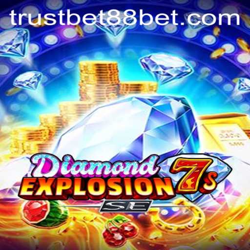 Unveiling DiamondExplosion7sSE: A Thrilling Adventure with TrustBet88
